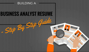 8 Business Analyst Resume Secrets You Need To Know