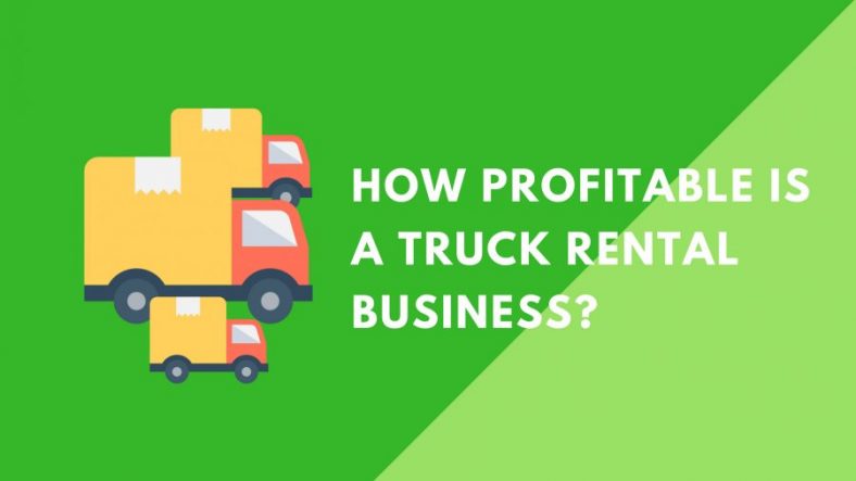 How Profitable Is a Truck Rental Business?