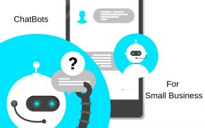 Chatbots for small business